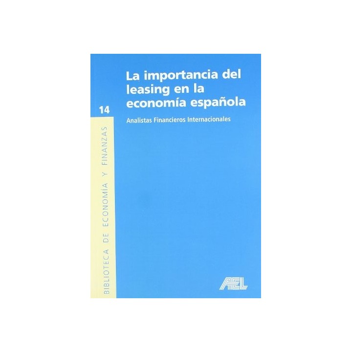 MUCHOS YA HAN DEJADO HUELLA. LA IMPORTANCIA DEL LEASING EN LA ECONOMÍA ESPAÑOLA